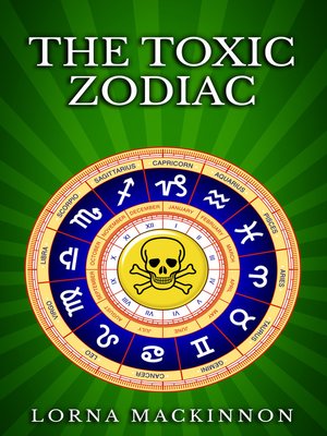 cover image of The Toxic Zodiac